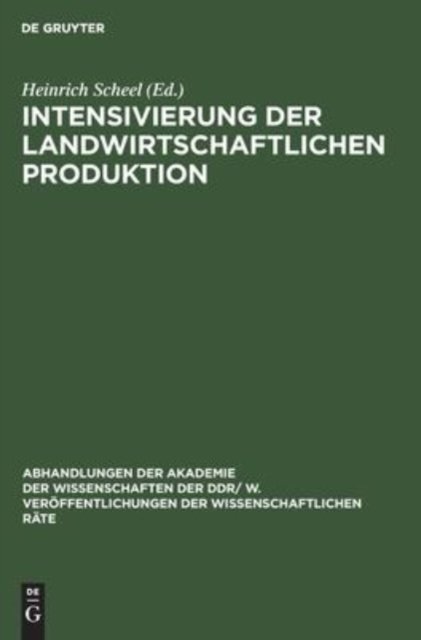 Intensivierung Der Landwirtschaftlichen Produktion