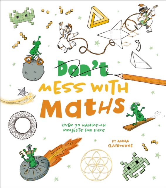 Don''t Mess with Maths
