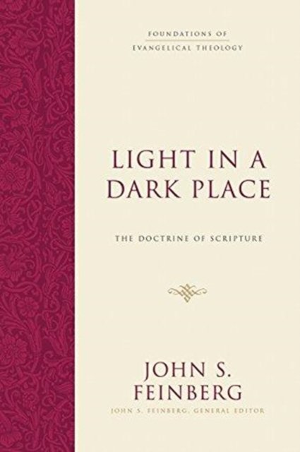 Light in a Dark Place – The Doctrine of Scripture
