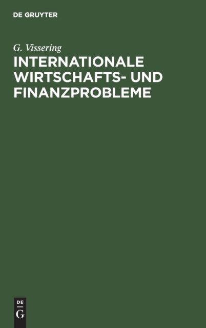 Internationale Wirtschafts- Und Finanzprobleme