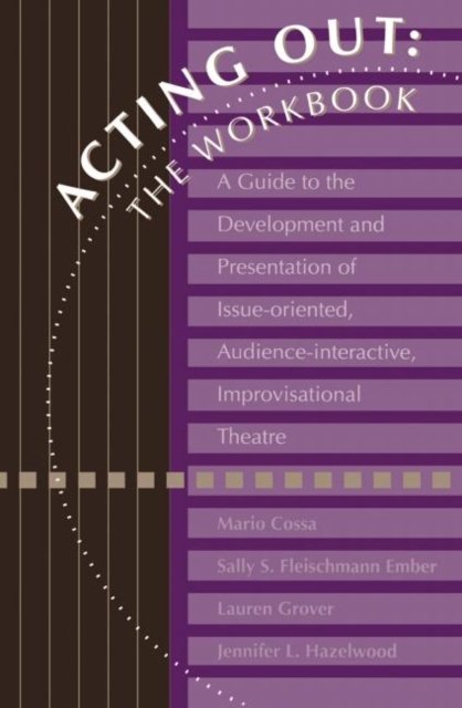 Acting Out: The Workbook