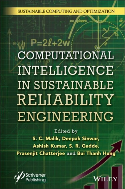 Computational Intelligence in Sustainable  Reliability Engineering