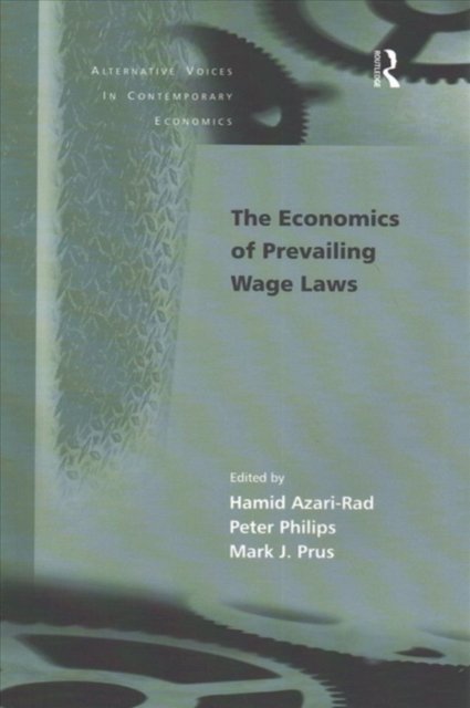 The Economics of Prevailing Wage Laws
