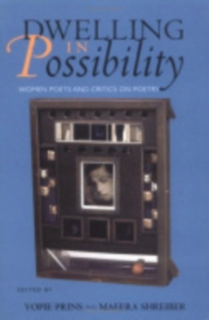 Dwelling in Possibility