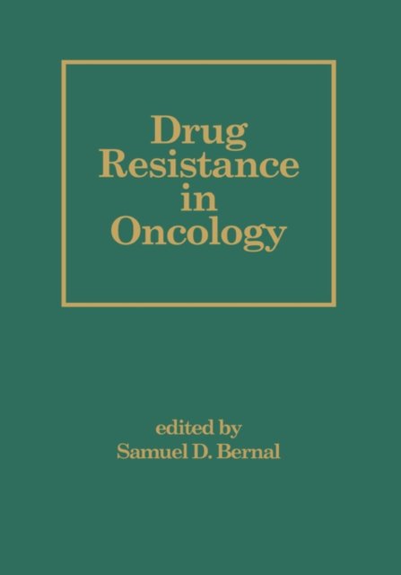 Drug Resistance in Oncology