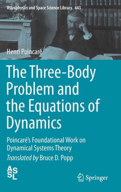 The Three-Body Problem and the Equations of Dynamics