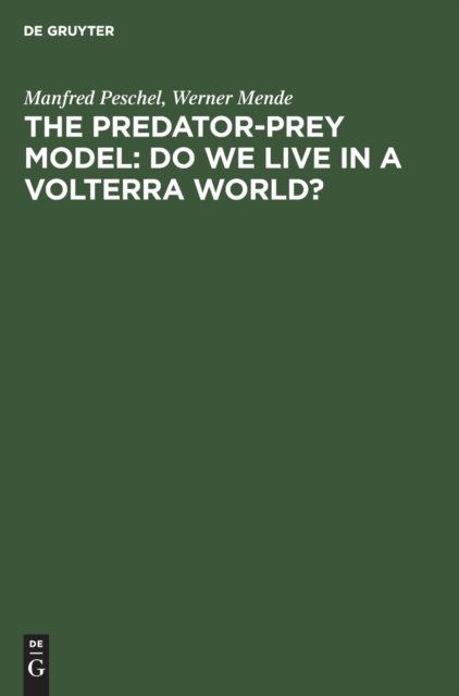The Predator-Prey Model: Do We Live in a Volterra World?