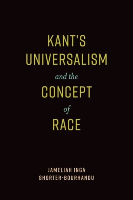 Kant's Universalism and the Concept of Race