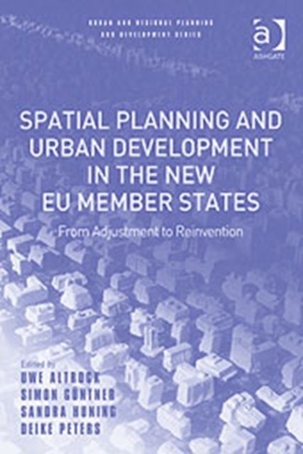 Spatial Planning and Urban Development in the New EU Member States