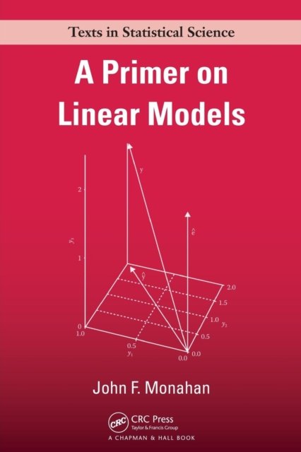 A Primer on Linear Models