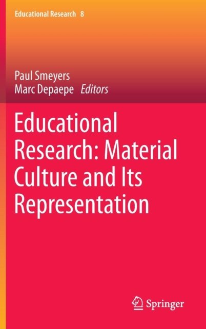 Educational Research: Material Culture and Its Representation