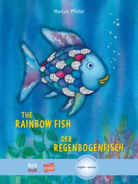 The Rainbow Fish Bilingual English/German