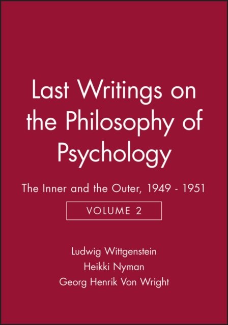Last Writings on the Philosophy of Psychology