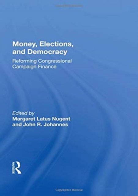 Money, Elections, And Democracy