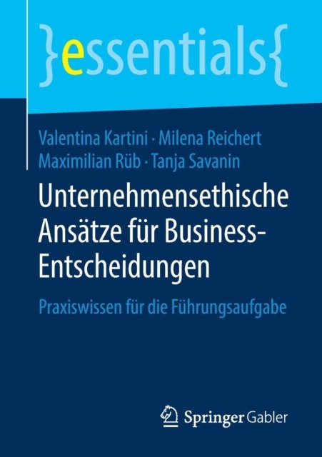 Unternehmensethische Ansatze fur Business-Entscheidungen