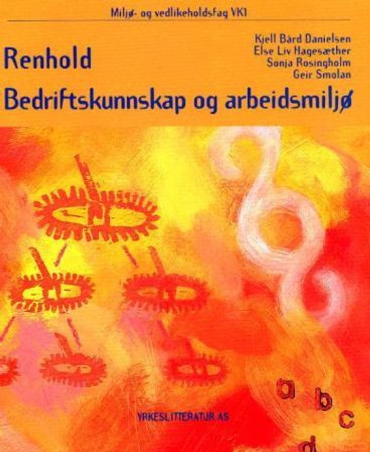Renhold - bedriftskunnskap og arbeidsmiljø