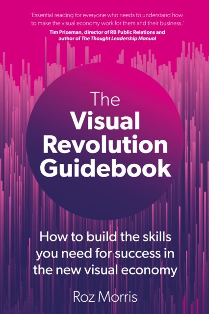 The Visual Revolution Guidebook