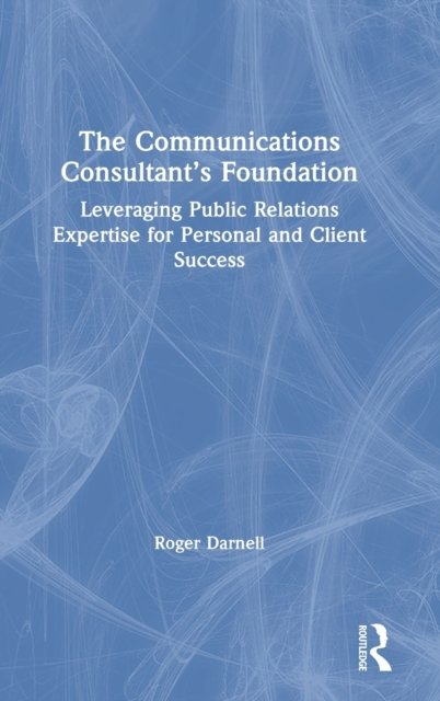 The Communications Consultant’s Foundation