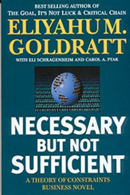 Necessary But Not Sufficient