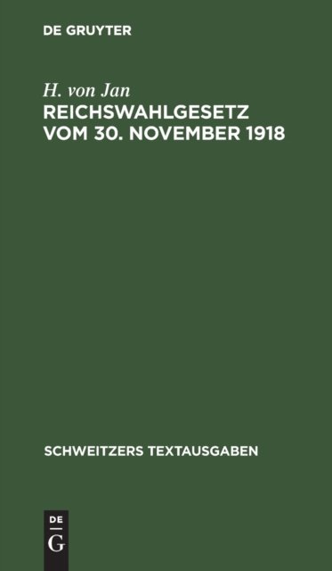 Reichswahlgesetz Vom 30. November 1918
