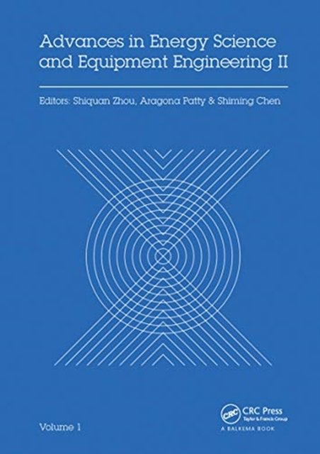 Advances in Energy Science and Equipment Engineering II Volume 1