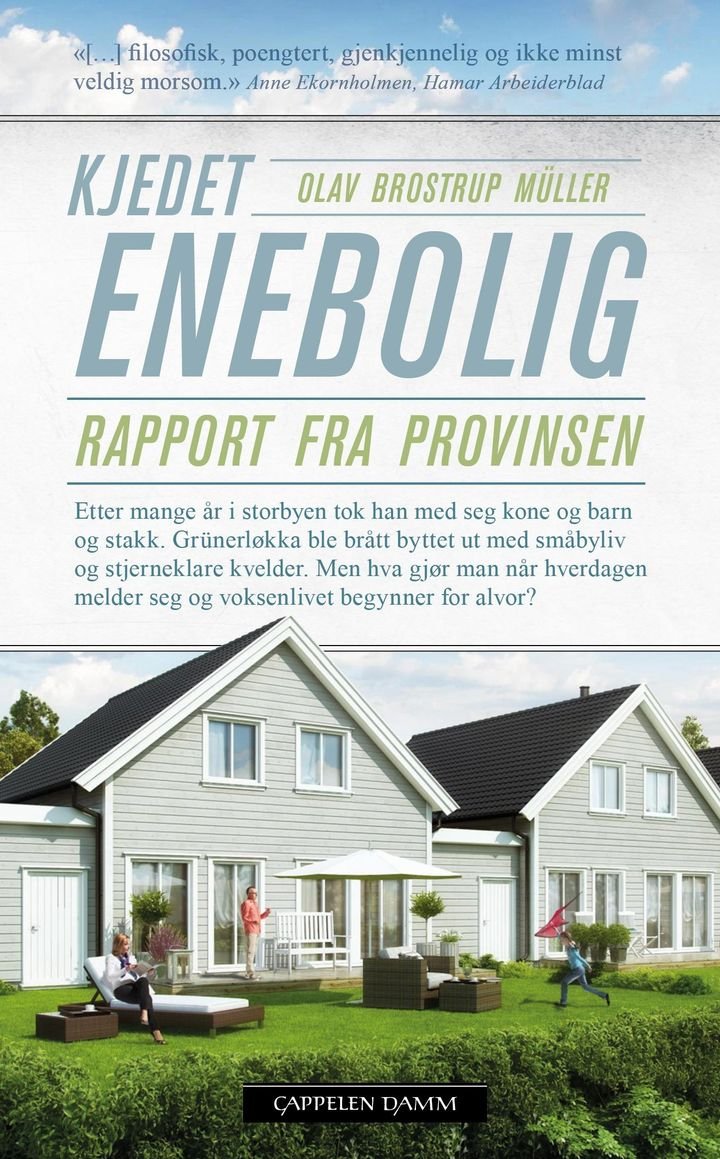 Kjedet enebolig - rapport fra provinsen