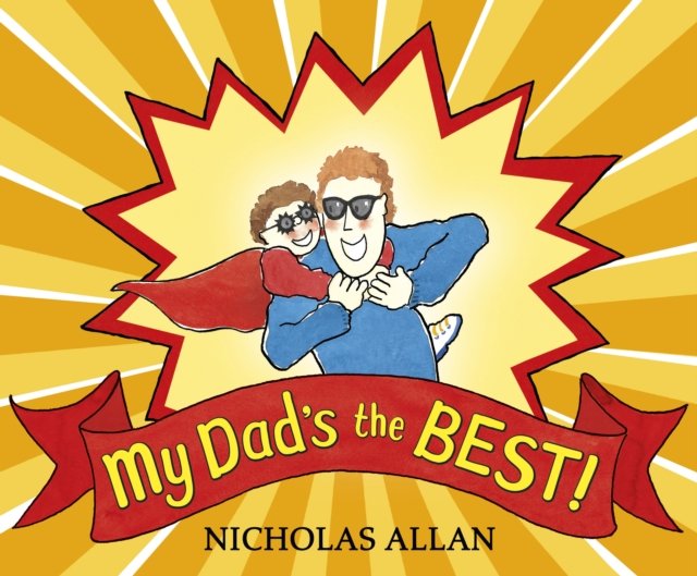 My Dad''s the Best