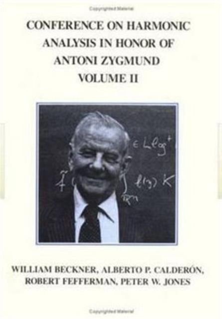 Conference on Harmonic Analysis in Honor of Antoni Zygmund