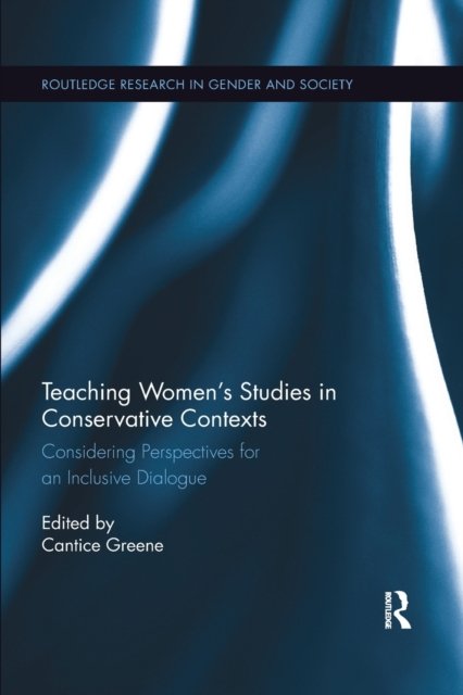 Teaching Women''s Studies in Conservative Contexts