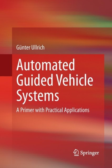 Automated Guided Vehicle Systems