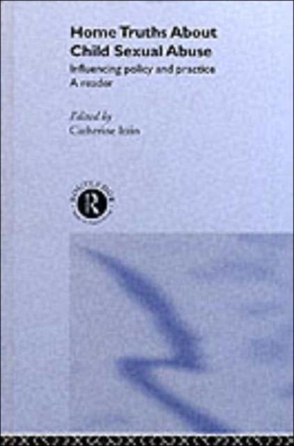 Home Truths About Child Sexual Abuse