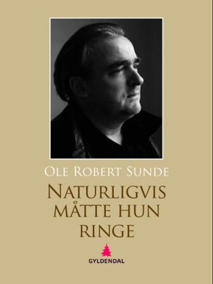 Naturligvis måtte hun ringe - roman