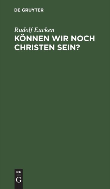 Konnen Wir Noch Christen Sein?