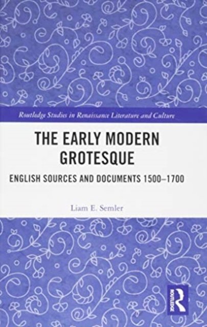 The Early Modern Grotesque