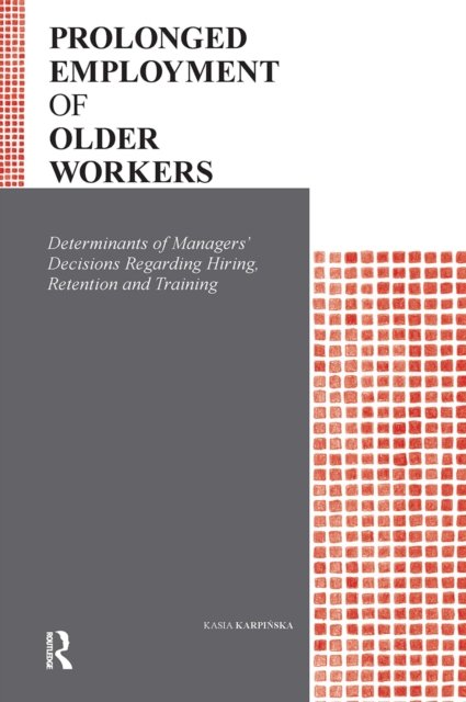 Prolonged Employment of Older Workers