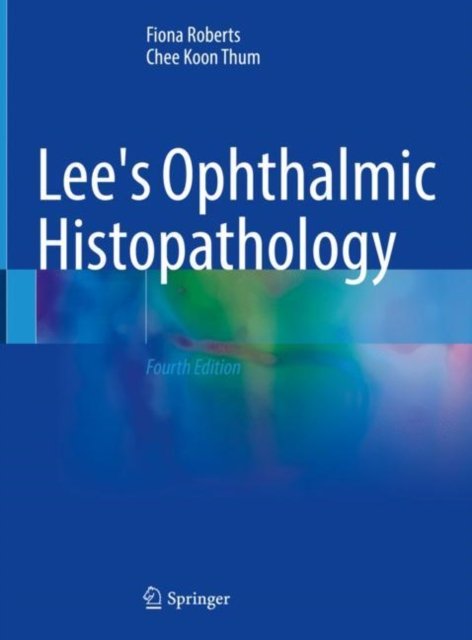 Lee''s Ophthalmic Histopathology