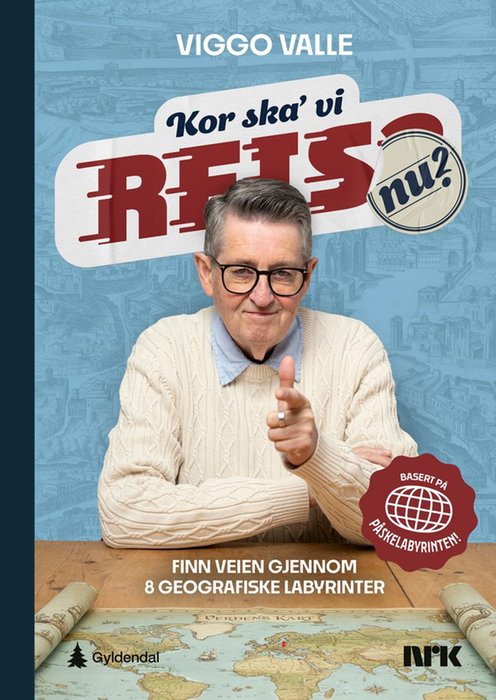 Kor ska' vi reis nu?