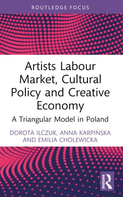 Artists Labour Market, Cultural Policy and Creative Economy