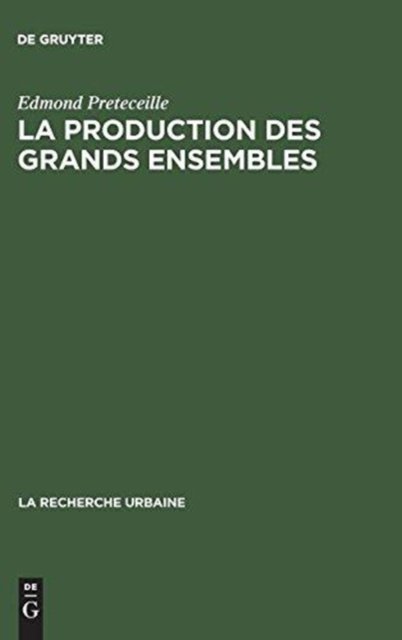 La production des grands ensembles