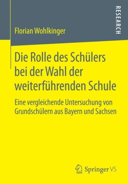 Die Rolle des Schulers bei der Wahl der weiterfuhrenden Schule