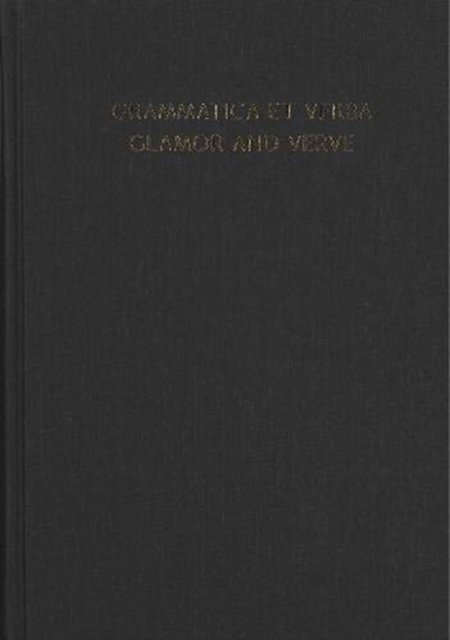 Grammatica et Verba--Glamor and Verve