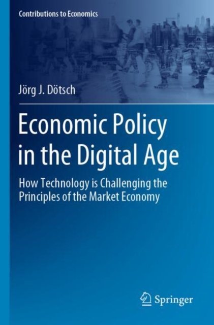 Economic Policy in the Digital Age