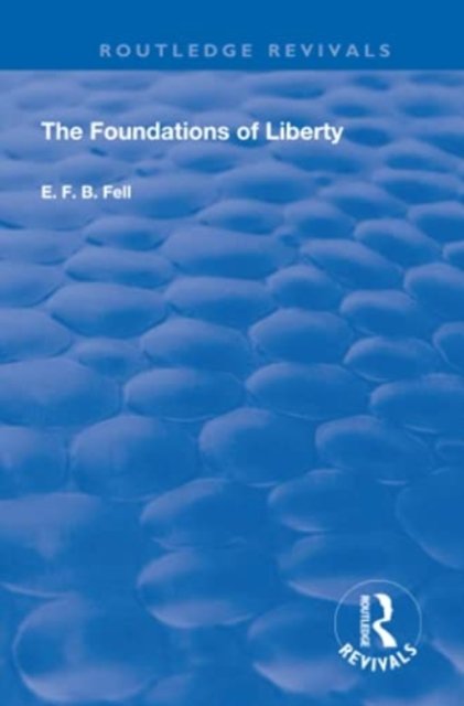 The Foundations of Liberty