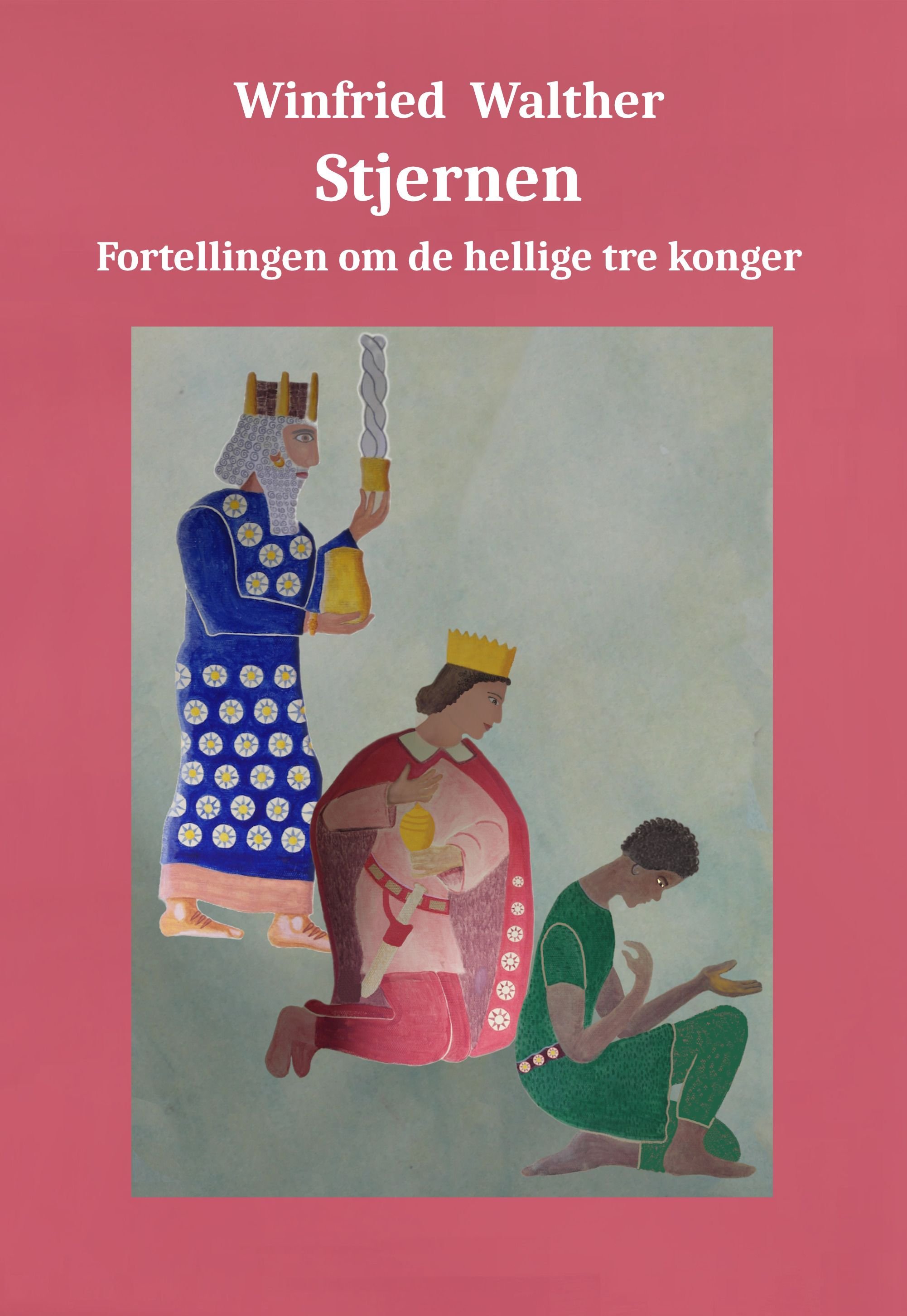 Stjernen - fortellingen om de tre hellige konger