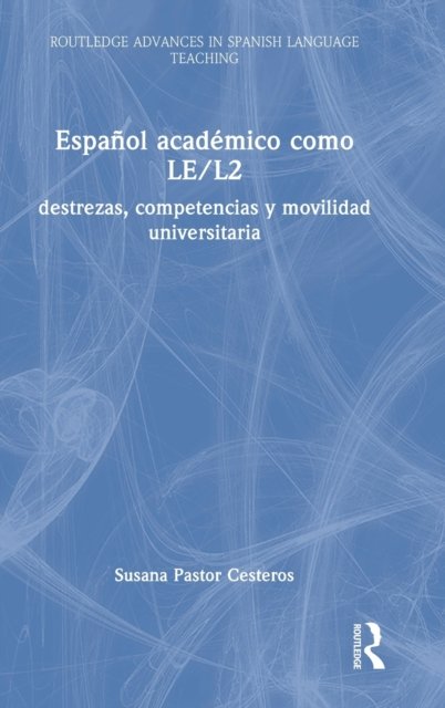 Espanol academico como LE/L2
