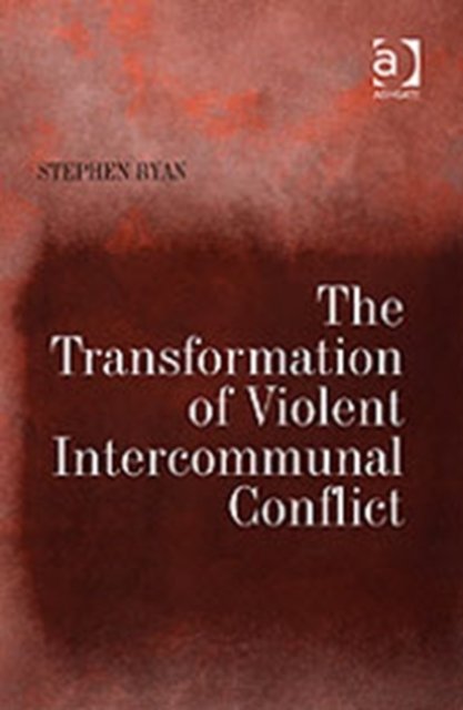 The Transformation of Violent Intercommunal Conflict