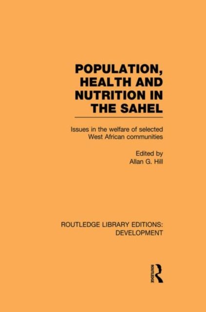 Population, Health and Nutrition in the Sahel