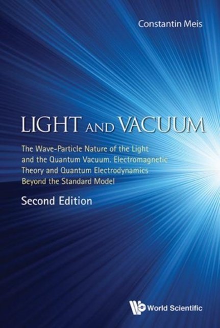 LIGHT AND VACUUM (2ND ED)