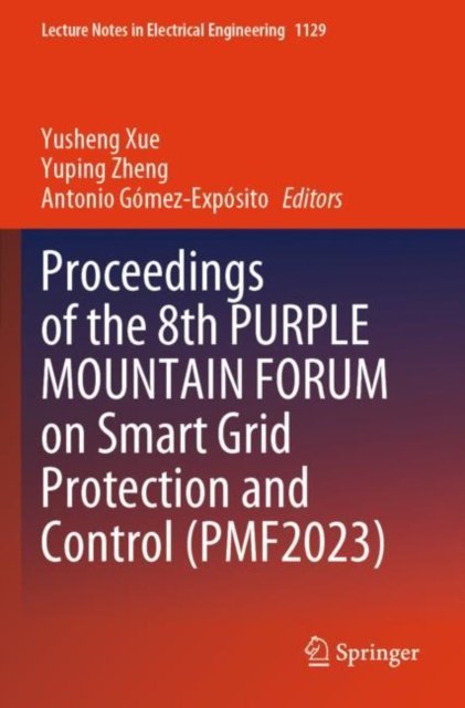 Proceedings of the 8th PURPLE MOUNTAIN FORUM on Smart Grid Protection and Control (PMF2023)
