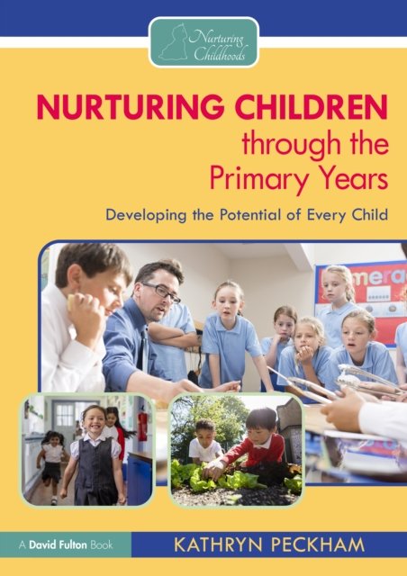 Nurturing Children Through the Primary Years